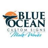 Blue Ocean  Custom Signs