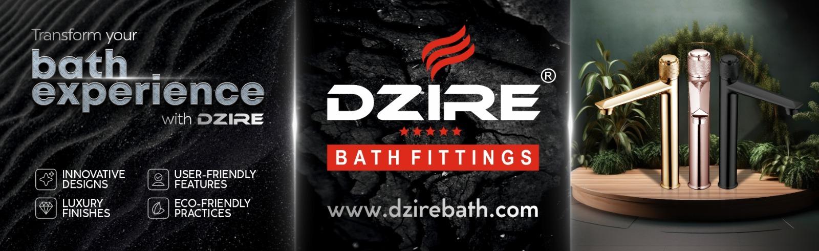 DZIRE Bath  Fittings 