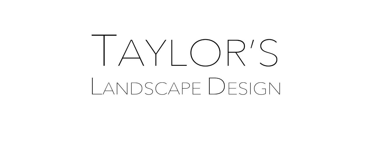 Taylors Landscape  Design